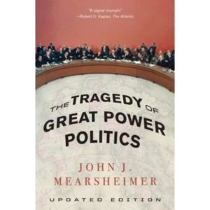 Image of The Tragedy of Great Power Politics
