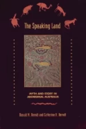 Image of speaking land myth and story in aboriginal australia