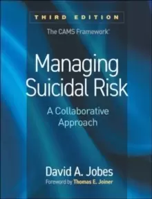 Image of Managing Suicidal Risk, Third Edition : A Collaborative Approach
