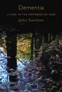 Image of dementia living in the memories of god