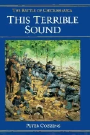 Image of this terrible sound the battle of chickamauga