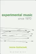 Image of experimental music since 1970