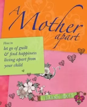 Image of A mother apart by Sarah Hart