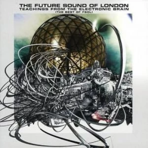 image of Teachings from the Electronic Brain Best Of by The Future Sound of London CD Album