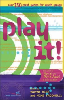 Image of Play It by Wayne Rice and Mike Yaconelli Paperback