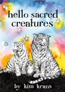 Image of Hello Sacred Creatures
