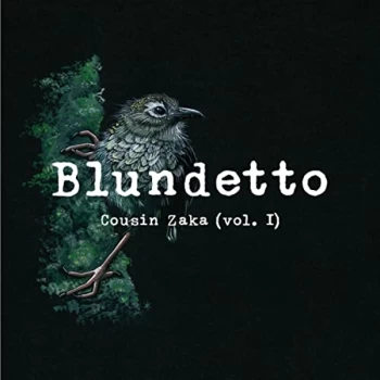 Image of Blundetto - Cousin Zaka CD