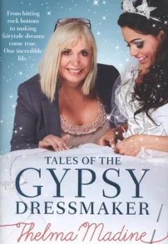 Image of Tales of the Gypsy Dressmaker by Thelma Madine Hardback