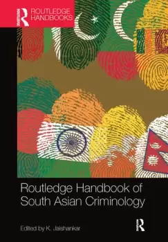 Image of Routledge Handbook of South Asian Criminology