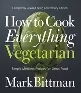 Image of how to cook everything vegetarian completely revised tenth anniversary edit