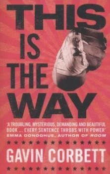 Image of This is the way by Gavin Corbett