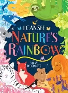 Image of I Can See Nature's Rainbow