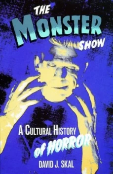 Image of The Monster Show by David J. Skal Book