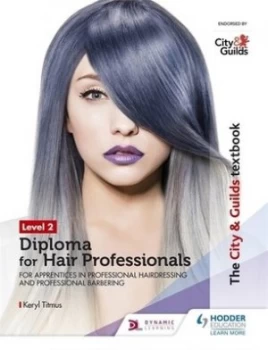Image of Level 2 diploma for hair professionals for apprenticeships in professional hairdressing and professional barbering by Keryl Titmus