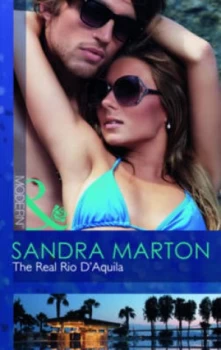 Image of The Real Rio Daquila by Sandra Marton Paperback