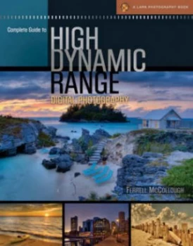 Image of Complete Guide to High Dynamic Range Digital Photography by Ferrell Mccollough Paperback