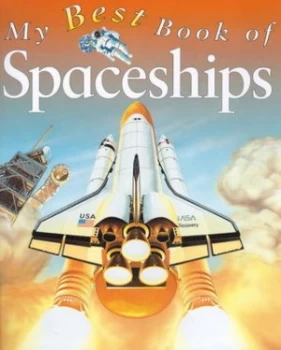 Image of My Best Book of Spaceships by Ian Graham Book