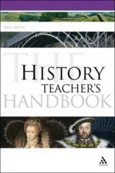 Image of The History Teachers Handbook by Neil Smith Paperback