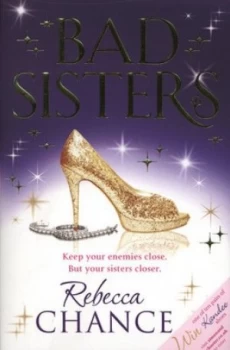 Image of Bad Sisters by Rebecca Chance Paperback
