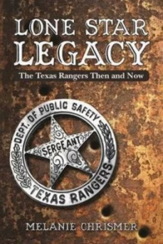 Image of Lone Star Legacy by Melanie Chrismer Paperback