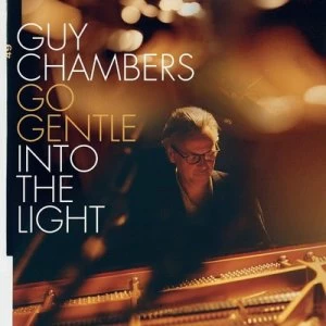 Image of Go Gentle Into the Light by Guy Chambers CD Album