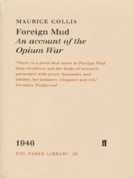 Image of Foreign Mud by Maurice Collis Hardback