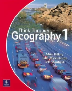 Image of Think through Geography. 1 Students Book by Mike Hillary Book