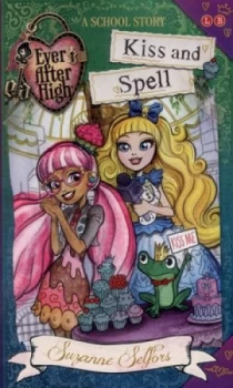 Image of Kiss and Spell by Suzanne Selfors Paperback