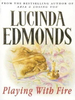 Image of Playing with Fire by Lucinda Edmonds Paperback