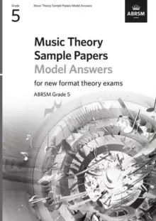 Image of Music Theory Sample Papers Model Answers, ABRSM Grade 5
