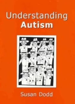 Image of Understanding Autism by Susan M. Dodd Book