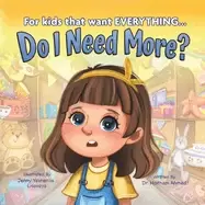 Image of do i need more for kids that want everything