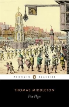 Image of Five Plays by Thomas Middleton Paperback