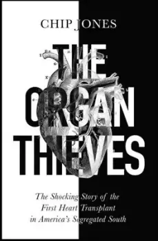 Image of The organ thieves - Chip Jones - Paperback - Used