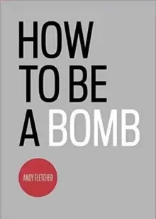 Image of How to be a Bomb