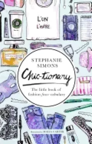 Image of chic tionary the little book of fashion faux cabulary