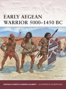 Image of Early Aegean Warrior 5000-1450 BC - Paperback - Used