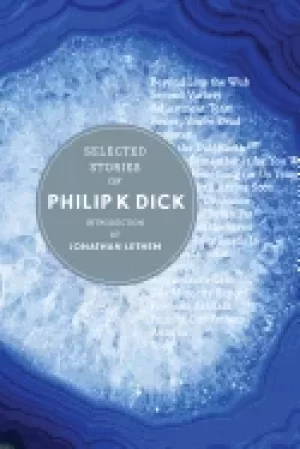 Image of selected stories of philip k dick