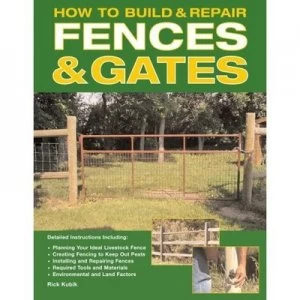 Image of How to Build and Repair Fences and Gates by Rick Kubik Book