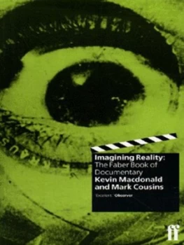Image of Imagining Reality by Kevin Macdonald and Mark Cousins Paperback