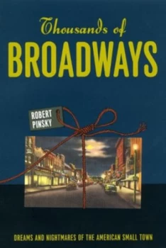 Image of Thousands of Broadways by Robert Pinsky Hardback