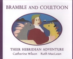 Image of Bramble and Coultoon by Catherine Wilson and Ruth Maclean Paperback