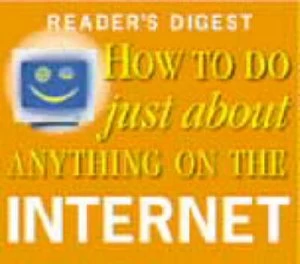 Image of How to Do Just about Anything on the Internet Hardback