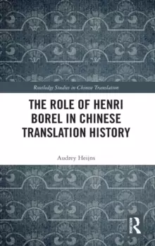 Image of The Role of Henri Borel in Chinese Translation History