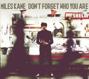 image of Dont Forget Who You Are by Miles Kane CD Album