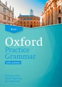 Image of Oxford Practice Grammar: Basic: with Key : The right balance of English grammar explanation and practice for your language level