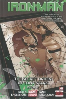 Image of The Secret Origin of Tony Stark. Book 2 by Kieron Gillen Hardback