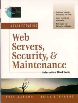Image of Administrating Web servers security & maintenance by Eric Larson