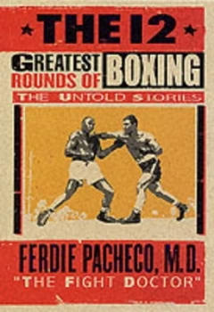 Image of The 12 Greatest Rounds of Boxing Hardback