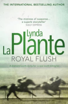 Image of Royal Flush by Lynda La Plante Paperback